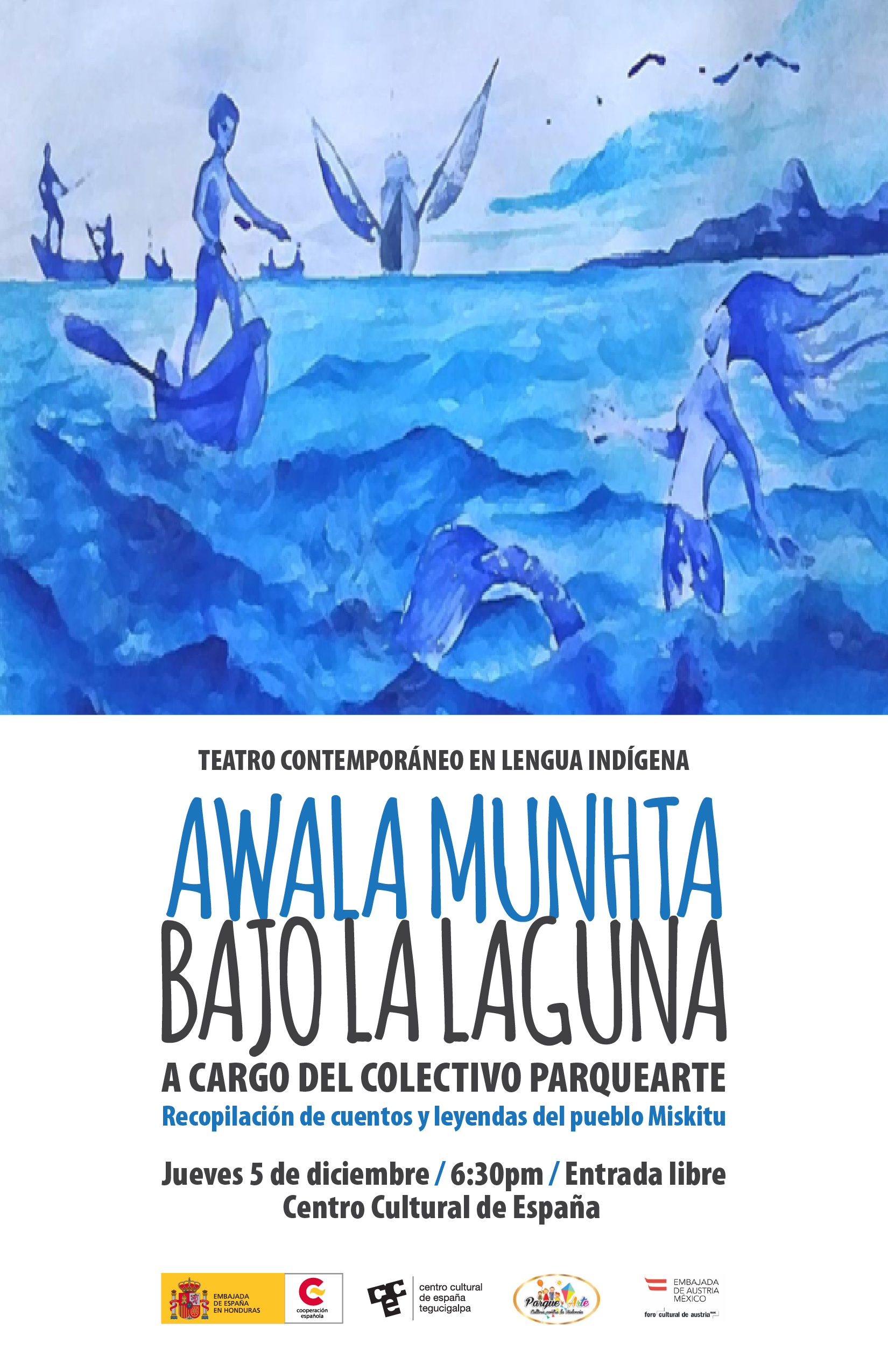 Awala munhta / Bajo la laguna - CCE Tegucigalpa