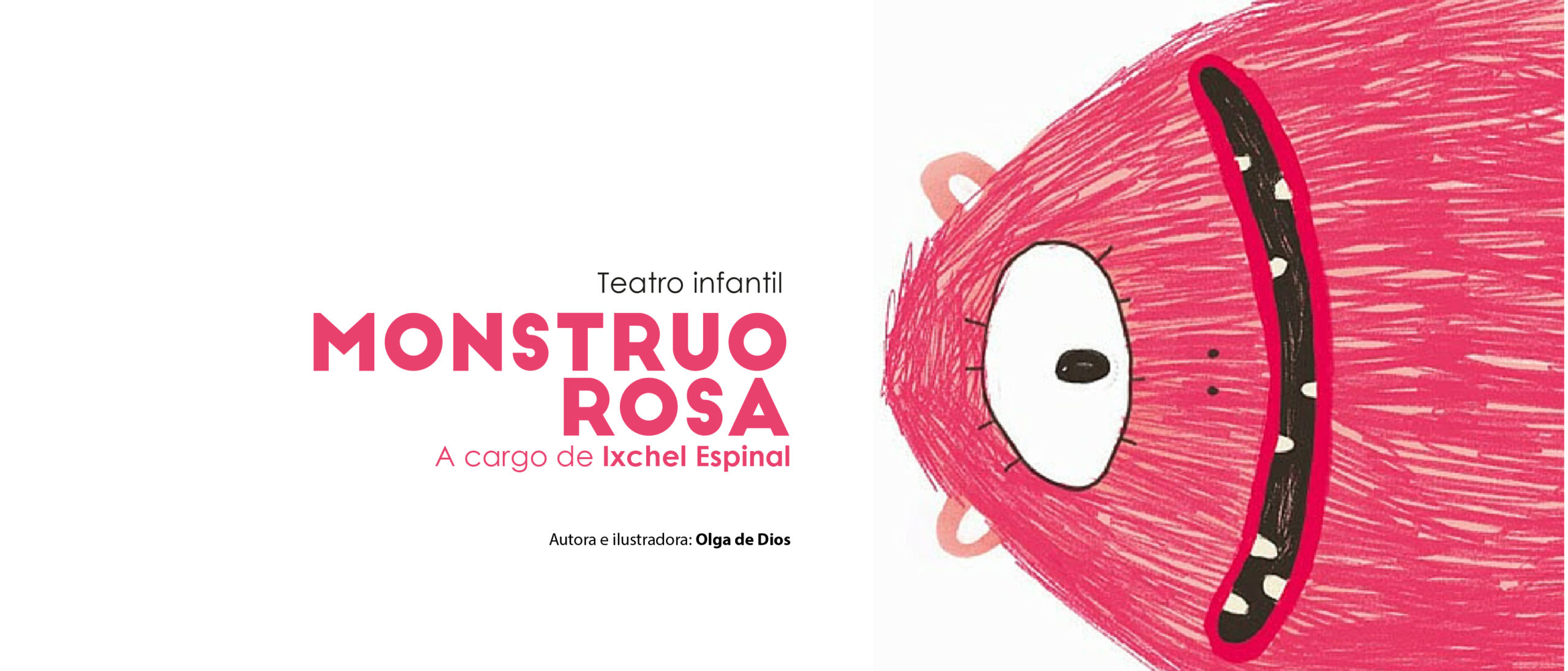 Monstruo Rosa – Centro Cultural de España Tegucigalpa (CCET)